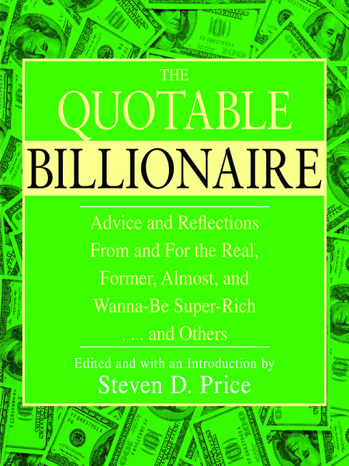 Title details for The Quotable Billionaire by Steven D. Price - Available